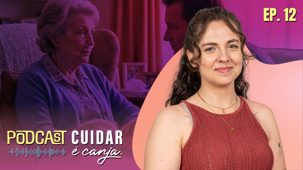 Episodio 12 do Podcast Cuidar é Canja com a convidada Ana Luísa Pacheco